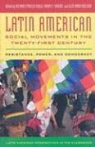 Richard Stahler-Sholk, Richard Vanden Stahler-Sholk, Glen David Kuecker, Richard Stahler-Sholk, Harry E. Vanden - Latin American Social Movements in the Twenty-First Century