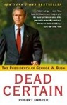 Robert Draper, Victor S. Navasky - Dead Certain