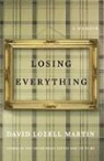 David Martin, David Lozell Martin - Losing Everything
