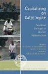 Nandini Gunewardena, Nandini (EDT)/ Schuller Gunewardena, Nandini Gunewardena, Mark Schuller - Capitalizing on Catastrophe