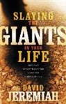 David Jeremiah, Dr. David Jeremiah - Slaying the Giants in Your Life