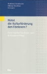 Norberto Gramaccini, Michael Krethlow - Nützt die Kulturförderung den Förderern?