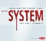 Karl Olsberg, Hans-Werner Meyer - Das System (Audio book)