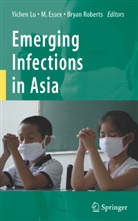 M. Essex, Ma Essex, Max Essex, Yichen Lu, Yi-Chen Lu, Bryan Roberts - Emerging Infections in Asia