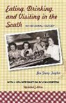 Joe Gray Taylor, Joe Gray/ Egerton Taylor - Eating, Drinking, and Visiting in the South