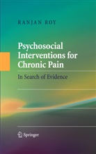 R. Roy, Ranjan Roy - Psychosocial Interventions for Chronic Pain