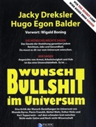 Hugo E. Balder, Hugo Egon Balder, Jack Dreksler, Jacky Dreksler - Wunsch-Bullshit im Universum