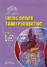 Henkie P. Marcos Tan, Amadeo Marcos, Amadeo (Starzl Transplantation Inst Marcos, Marcos Amadeo, Ron Shapiro, Ron (Thomas E. Starzl Transplantation Insitute Shapiro... - Living Donor Transplantation