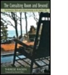 Therese Ragen, Therese (New York University Postdoctoral Program in Psychotherapy and Psychoanalysis Ragen, Therese/ Stern Ragen, Ragen Therese - The Consulting Room and Beyond