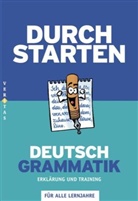 Helg Ebner, Helga Ebner, Jaco Ebner, Jacob Ebner, Eva Eibl, Leopold Eibl... - Durchstarten in Deutsch: Durchstarten - Deutsch - Bisherige Ausgabe - Alle Lernjahre