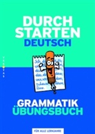 Helga Ebner, Eva Eibl, Leopold Eibl - Durchstarten in Deutsch: Durchstarten - Deutsch - Bisherige Ausgabe - Alle Lernjahre