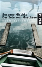 Susanne Mischke - Der Tote vom Maschsee