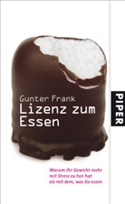 Gunter Frank - Lizenz zum Essen