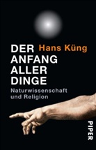 Hans Küng - Der Anfang aller Dinge