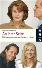 Regine Schneider - An ihrer Seite