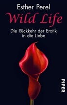 Esther Perel - Wild Life