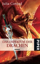 Julia Conrad - Das Imperium der Drachen