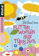 Sibel S. Teoman, Sibel Susann Teoman - Flitterwochen auf türkisch