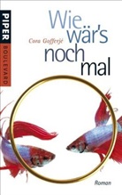 Cora Gofferjé - Wie wär's nochmal