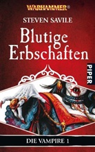 Steven Savile - Warhammer - Die Vampire 1. Blutige Erbschaften