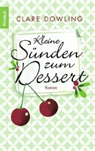 Clare Dowling - Kleine Sünden zum Dessert