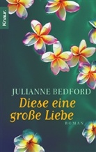 Julianne Bedford - Diese eine große Liebe