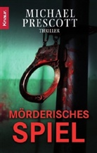 Michael Prescott - Mörderisches Spiel