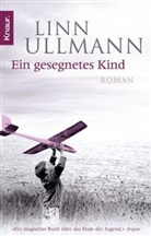 Linn Ullmann - Ein gesegnetes Kind