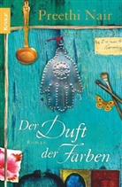Preethi Nair - Der Duft der Farben