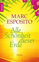 MARC ESPOSITO - Alle Schönheit dieser Erde