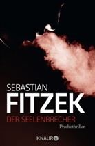 Sebastian Fitzek - Der Seelenbrecher