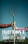 David Lozell Martin - Crazy Love