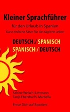Ebersbac, Tanj Ebersbach, Tanja Ebersbach, Welsch-Lehmann, Sabine Welsch-Lehmann - Kleiner Sprachführer für den Urlaub in Spanien