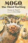 Donna Jo Napoli, Donna Jo/ Judge Napoli, Lita Judge - Mogo, the Third Warthog