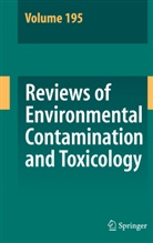 Davi M Whitacre, David M Whitacre, David M. Whitacre - Reviews of Environmental Contamination and Toxicology 195. Vol.195