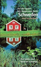 Sabine Schwieder, Wolfram Schwieder - Auf den Spuren Nils Holgerssons durch Schweden