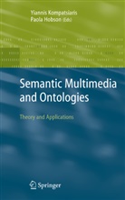 Hobson, Hobson, Paola Hobson, Yianni Kompatsiaris, Yiannis Kompatsiaris - Semantic Multimedia and Ontologies