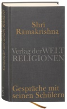 Ramakrishna, Shri Ramakrishna, Marti Kämpchen, Martin Kämpchen - Gespräche mit seinen Schülern