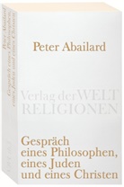 Peter Abaelard, Hans-Wolfgan Krautz, Hans-Wolfgang Krautz - Gespräch eines Philosophen, eines Juden und eines Christen