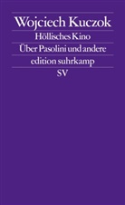 Wojciech Kuczok - Höllisches Kino