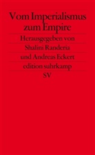 ECKERT, Eckert, Andreas Eckert, Shalin Randeria, Shalini Randeria - Vom Imperialismus zum Empire