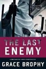 Grace Brophy - The Last Enemy