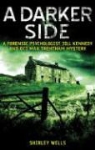 Shirley Wells - A Darker Side