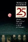 Martin Garbus - The Next 25 Years