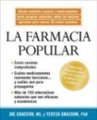 Joe Graedon, Joe/ Graedon Graedon, Teresa Graedon - La farmacia popular/ Best Choices From The People's Pharmacy