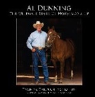 Robert Dawson, Al Dunning, Al Dawson Dunning, Al Leroy Dunning, Al/ Dawson Dunning, Tammy Leroy... - Ultimate Level of Horsemanship