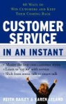 Keith Bailey, Keith Leland Bailey, Karen Leland - Customer Service in an Instant