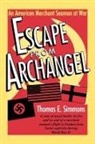 Thomas E. Simmons - Escape from Archangel