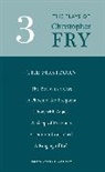 Fry, Christopher Fry - Fry: Plays Three