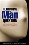 Jane L Parpart, Jane L. Parpart, Jane L. Zalewski Parpart, Professor Jane L. Zalewski Parpart, Professor Jane Zalewski Parpart, Doctor Marysia Zalewski... - Rethinking the Man Question